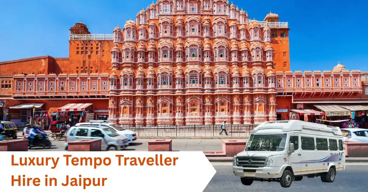 luxury Tempo Traveller Hire In Jaipur