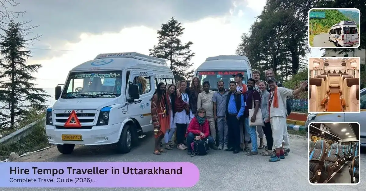 Tempo Traveller in Uttarakhand – Complete Travel Guide (2026)